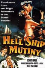 Watch Hell Ship Mutiny Xmovies8