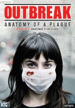 Watch Outbreak: Anatomy of a Plague Xmovies8