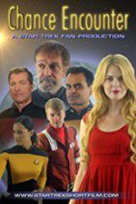 Watch Chance Encounter A Star Trek Fan Film Xmovies8