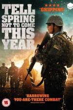 Watch Tell Spring Not to Come This Year Xmovies8