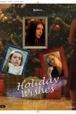 Watch Holiday Wishes Xmovies8