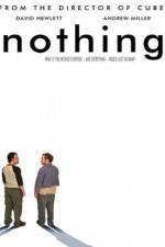 Watch Nothing Xmovies8