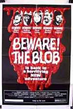 Watch Beware! The Blob Xmovies8