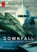 Watch Downfall: The Case Against Boeing Xmovies8