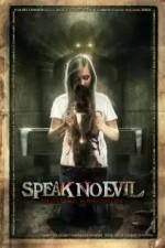 Watch Speak No Evil Xmovies8
