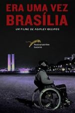 Watch Once There Was Brasilia Xmovies8