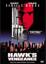 Watch Hawk's Vengeance Xmovies8