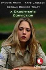 Watch A Daughter\'s Conviction Xmovies8