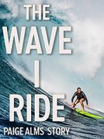 Watch The Wave I Ride Xmovies8