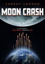 Watch Moon Crash Xmovies8