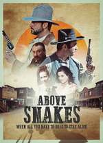 Watch Above Snakes Xmovies8