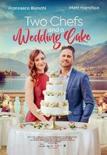 Watch Two Chefs and a Wedding Cake Xmovies8