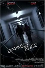 Watch Darkest Edge Xmovies8