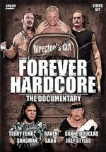 Watch Forever Hardcore: The Documentary Xmovies8