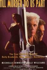 Watch A Woman Scorned The Betty Broderick Story Xmovies8