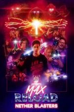 Watch Max Reload and the Nether Blasters Xmovies8