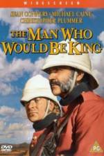 Watch The Man Who Would Be King Xmovies8