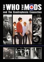 Watch The Who, the Mods and the Quadrophenia Connection Xmovies8