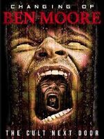 Watch The Changing of Ben Moore Xmovies8