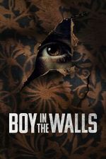 Watch Boy in the Walls Xmovies8