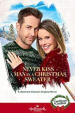 Watch Never Kiss a Man in a Christmas Sweater Xmovies8