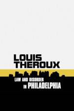 Watch Louis Theroux: Law and Disorder in Philadelphia Xmovies8