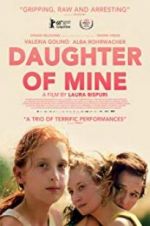 Watch Daughter of Mine Xmovies8