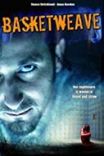 Watch Basketweave Xmovies8