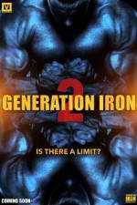 Watch Generation Iron 2 Xmovies8