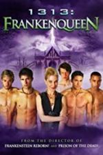 Watch 1313: Frankenqueen Xmovies8