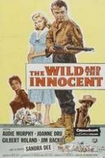 Watch The Wild and the Innocent Xmovies8