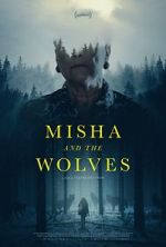 Watch Misha and the Wolves Xmovies8