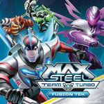 Watch Max Steel Team Turbo: Fusion Tek Xmovies8