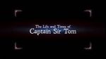 Watch The Life and Times of Captain Sir Tom Xmovies8