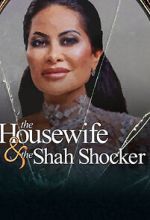 Watch The Housewife & the Shah Shocker Xmovies8
