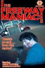 Watch Freeway Maniac Xmovies8