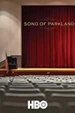 Watch Song of Parkland Xmovies8