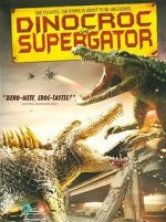 Watch Dinocroc vs. Supergator Xmovies8