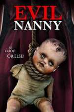 Watch Evil Nanny Xmovies8