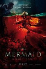 Watch The Mermaid: Lake of the Dead Xmovies8