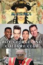 Watch Boy George and Culture Club: Karma to Calamity Xmovies8
