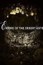 Watch BBC Natural World Empire of the Desert Ants Xmovies8