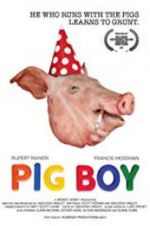Watch Pig Boy Xmovies8