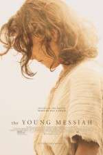 Watch The Young Messiah Xmovies8