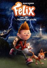 Watch Felix and the Hidden Treasure Xmovies8