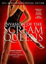 Watch Invasion of the Scream Queens Xmovies8