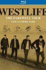 Watch Westlife  The Farewell Tour Live at Croke Park Xmovies8