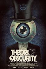 Watch Theory of Obscurity: A Film About the Residents Xmovies8