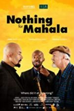 Watch Nothing for Mahala Xmovies8