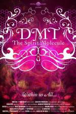 Watch DMT The Spirit Molecule Xmovies8